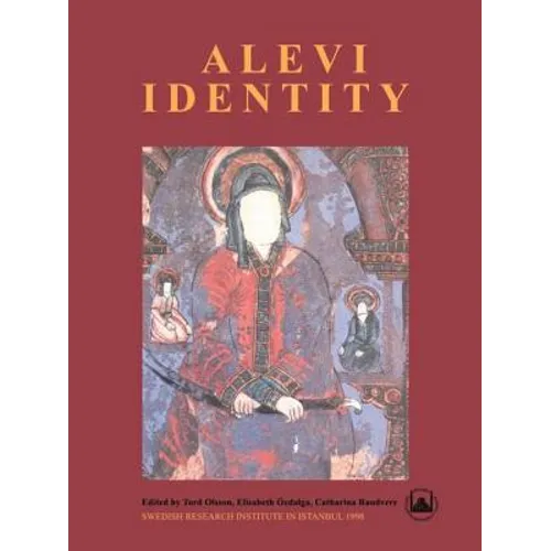 Alevi Identity: Cultural, Religious and Social Perspectives