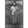 Legally Blind