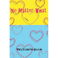 No Matter What