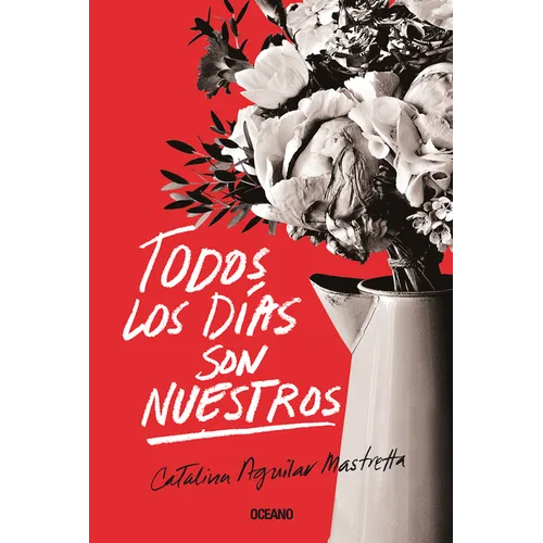Todos Los Días Son Nuestros - Paperback