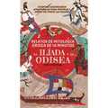 Relatos de la mitología griega en 10 minutos: La Ilíada y La Odisea