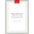 Papacy and the Levant (1204-1571), Vol. II: The 15th Century, Memoirs, American Philosophical Society (Vol. 127)