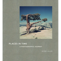 Places in Time: A Photographic Journey