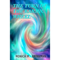The Turn of the Karmic Wheel