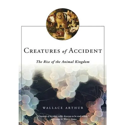 Creatures of Accident: The Rise of the Animal Kingdom