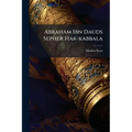 Abraham Ibn Dauds Sepher Hak-kabbala
