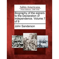 Biography of the Signers to the Declaration of Independence. Volume 7 of 9