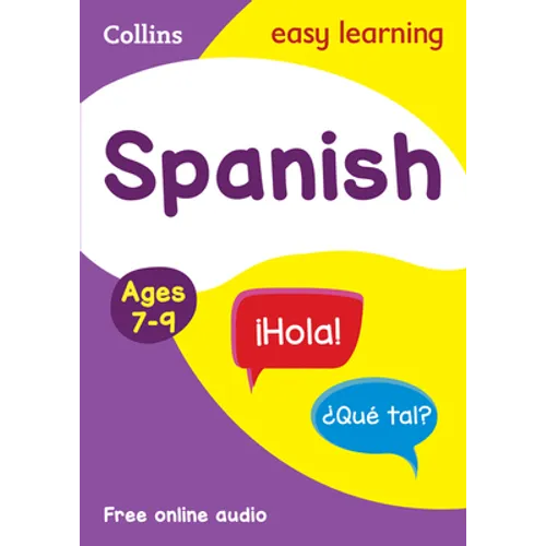 Spanish Ages 7-9: Ideal for Home Learning