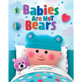 Babies Are Not Bears