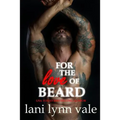 For the Love of Beard