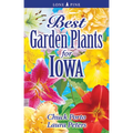 Best Garden Plants for Iowa