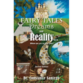 Fairy Tales, Dream, And Reality... Where are you on your path?