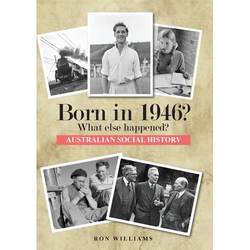 Born in 1946? What else happened?