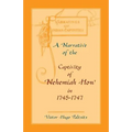 A Narrative of The Captivity of Nehemiah How in 1745-1747