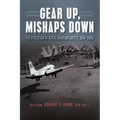 Gear Up, Mishaps Down: The Evolution of Naval Aviation Safety, 1950-2000