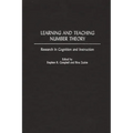 Learning and Teaching Number Theory: Research in Cognition and Instruction