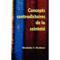 Concepts Contradictoires de La Saintete