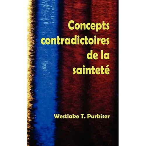 Concepts Contradictoires de La Saintete