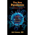 The New Pandemic: Concise Review of Viral, Bacterial and Parasitic Infections. Endemics - Epidemics - Epidemiology & Pandemics COVID-19