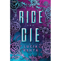 Ride and Die: A Paranormal Romance