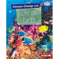 Climate Change and Life on Earth