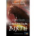 Chromium Birth