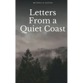 Letters From a Quiet Coast