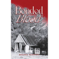 Bonded Blood: The Sense of Belonging Series Book 2