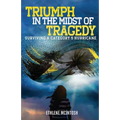 Triumph in the Midst of Tragedy: Surviving A Category 5 Hurricane