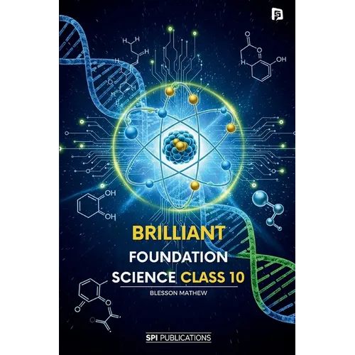 Brilliant Foundation Science - Class 10