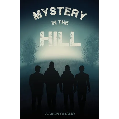 Mystery in the Hill