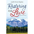 Restoring for Love: A Christian Romance