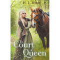 To Court a Queen