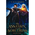 The Assassin and the Sorceress: (A Sapphic Romance Fantasy Adventure)