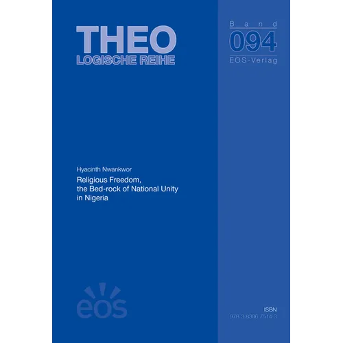 Religious Freedom, the Bed-Rock of National Unity in Nigeria