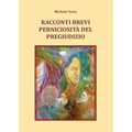 Racconti brevi - Perniciosità del pregiudizio