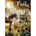A Tail of Glory