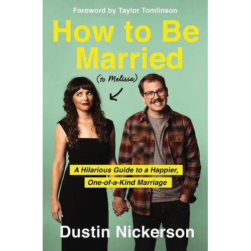 How to Be Married (to Melissa) Softcover