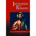 Invitation to Romans: Leader Guide: A Short-Term Disciple Bible Study
