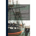 The Naval Battles of the United States in the Different Wars With Foreign Nations, From the Commencement of the Revolution to the Present Time: Includ