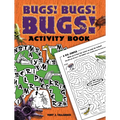 Bugs! Bugs! Bugs! Activity Book
