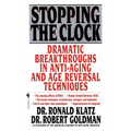 Stopping the Clock: Dramatic Breakthroughs in Anti-Aging and Age Reversal Techniques