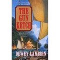 The Gun Ketch: The Naval Adventures of Alan Lewrie