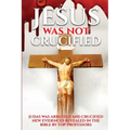 Judas Was Crucified not Jesus: Years of research reveals from the Bible the truth that the Jews did not kill Jesus God saved him, Jesus was and is th