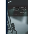 Healthology Health Study: Healthopathy The Fasting Cure, Health Treatment