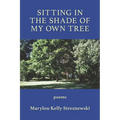 Sitting in the Shade of My Own Tree