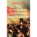 Un révolutionnaire professionnel, Auguste Blanqui