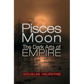 Pisces Moon: The Dark Arts of Empire