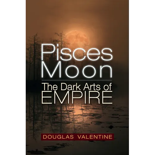 Pisces Moon: The Dark Arts of Empire