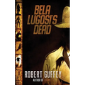 Bela Lugosi's Dead